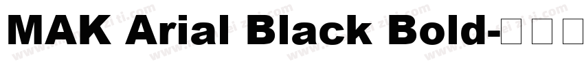 MAK Arial Black Bold字体转换